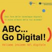 ABC… DIGITAL GO! PRESENTATO IL NUOVO PROGETTO DI COMUNICAZIONE PER LE IMPRESE