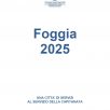 FOGGIA 2025, UNA CITTA’ DI SERVIZI AL SERVIZIO DELLA CAPITANATA