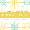 FESTE 2019, CHIUSURA UFFICI