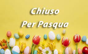 chiuso per pasqua