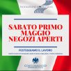 1 MAGGIO, NEGOZI APERTI