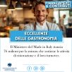 ECCELLENZE DELLA GASTRONOMIA, PUBBLICATO BANDO DEL MASAF