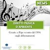MUSICA D’AMBIENTE, FINO AL 31 LUGLIO SCONTO PER GLI ASSOCIATI FIPE