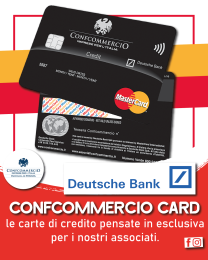 DUE CARTE, UN SOLO MONDO DI VANTAGGI: CONFCOMMERCIO CARD PERSONALE E AZIENDALE
