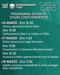 CONFCOMMERCIO FOGGIA E CONFIDI A GATE & GUSTO: INCONTRI, SERVIZI E OPPORTUNITÀ PER LE IMPRESE