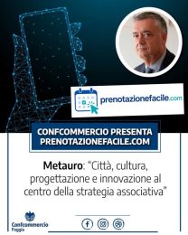 CONFCOMMERCIO FOGGIA PRESENTA PRENOTAZIONEFACILE.COM: L’INTELLIGENZA ARTIFICIALE ENTRA NEI SERVIZI ALLE IMPRESE